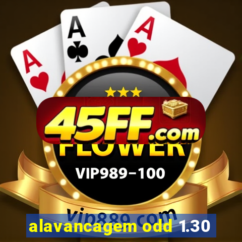 alavancagem odd 1.30